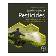 Ecophysiology of Pesticides by Parween, Talat; Jan, Sumira, 9780128176146