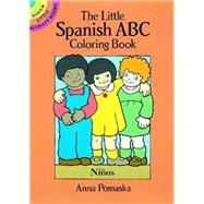 The Little Spanish ABC Coloring Book by Pomaska, Anna, 9780486256146