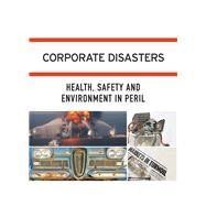 Corporate Disasters by Ferrara, Miranda H.; LaMeau, Michele P., 9781414496146