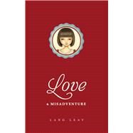 Love & Misadventure by Leav, Lang, 9781449456146