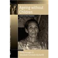 Ageing Without Children by Kreager, Philip; Schroeder-Butterfill, E., 9781571816146