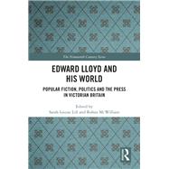 Edward Lloyd and His World by Lill, Sarah Louise; McWilliam, Rohan, 9780367206147