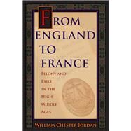 From England to France by Jordan, William Chester, 9780691176147