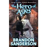 The Hero of Ages Book Three of Mistborn by Sanderson, Brandon, 9780765356147