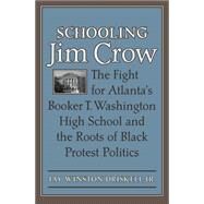 Schooling Jim Crow by Driskell, Jay Winston, Jr., 9780813936147