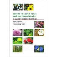 Weeds in South Texas and Northern Mexico by Everitt, James H., 9780896726147