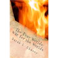 War for the Worlds by Chaney, Sarah L., 9781522916147