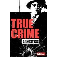 Gangsters by Welch, Claire; Welch, Ian, 9781912456147