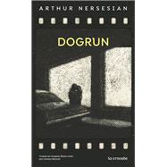 Dogrun by Arthur Nersesian, 9782413086147