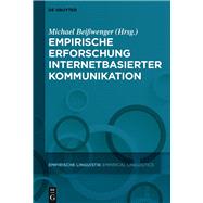 Empirische Erforschung Internetbasierter Kommunikation by Beisswenger, Michael, 9783110566147
