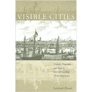 Visible Cities by Blusse, Leonard, 9780674026148