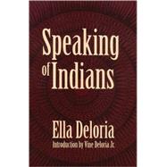 Speaking of Indians by Deloria, Ella Cara, 9780803266148