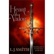 Heart of Valor by Smith, L. J., 9781442406148