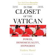 In the Closet of the Vatican by Martel, Frederic; Whiteside, Shaun, 9781472966148
