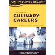 Vault Guide to Culinary Careers by Fisher, Bettina, 9781581316148