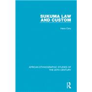 Sukuma Law and Custom by Cory, Hans, 9781138496149