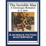 The Invisible Man by H. G. Wells, 9781627556149
