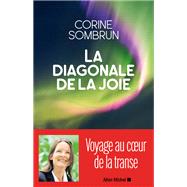 La Diagonale de la joie by Corine Sombrun, 9782226396150
