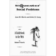 Social Problems: A Guidebook to the Web by Morris, Joan; Carey, Arlen, 9780072356151