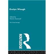 Waugh Evelyn Chs by Stannard, Martin, 9780203196151