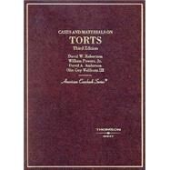 Cases And Materials On Torts by Robertson, David W., 9780314146151