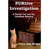 Furtive Investigation by Brown, Joyce Ann, 9781508636151