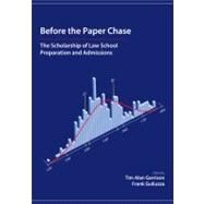 Before the Paper Chase by Garrison, Tim Alan; Guliuzza, Frank, 9781594606151