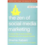The Zen of Social Media Marketing by Kabani, Shama, 9781937856151