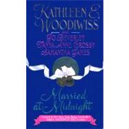 MARRIED MIDNIGHT            MM by WOODIWISS KATHLEEN E, 9780380786152