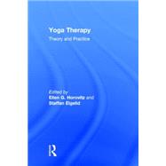 Yoga Therapy: Theory and Practice by Horovitz; Ellen, 9781138816152