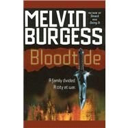 Bloodtide by Burgess, Melvin, 9781416936152