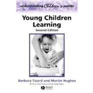 Young Children Learning by Tizard, Barbara; Hughes, Martin, 9780631236153