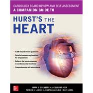 Cardiology Board Review and Self-Assessment: A Companion Guide to Hurst's the Heart by Eisenberg, Mark; Afilalo, Jonathan; Joza, Jacqueline; Karra, Ravi; Lawler, Patrick, 9781260026153