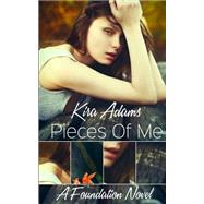 Pieces of Me by Adams, Kira, 9781500696153