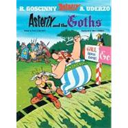 Asterix and the Goths by Goscinny, Ren; Uderzo, Albert, 9780752866154