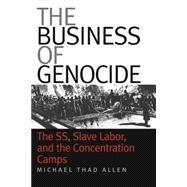 the Business Of Genocide by Allen, Michael Thad, 9780807856154