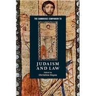 The Cambridge Companion to Judaism and Law by Hayes, Christine, 9781107036154