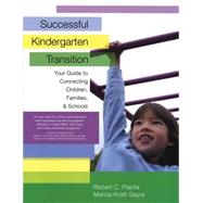 Successful Kindergarten Transition by Pianta, Robert C., 9781557666154