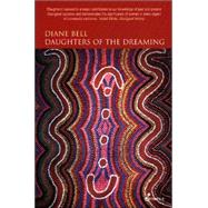 Daughters of the Dreaming by Bell, Diane, 9781876756154