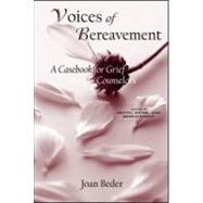 Voices of Bereavement by Beder,Joan, 9780415946155