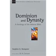 Dominion and Dynasty by Dempster, Stephen G., 9780830826155