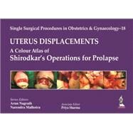 Uterus Displacements by Nagrath, Arun; Malhotra, Narendra, M.D.; Sharma, Priya, M.D., 9789351526155