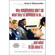 Why Employees Don't Do What They're Supposed To and What You Can Do About It by Fournies, Ferdinand, 9780071486156