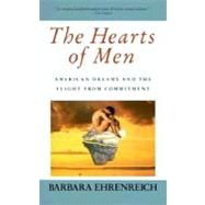 The Hearts of Men by EHRENREICH, BARBARA, 9780385176156