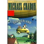 Summerland by Chabon, Michael, 9780786816156