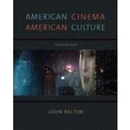 American Cinema/American Culture by Belton, John, 9780073386157