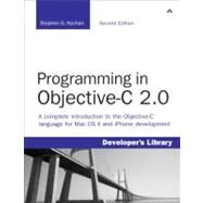 Programming in Objective-C 2.0 by Kochan, Stephen G., 9780321566157