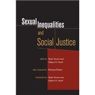 Sexual Inequalities And Social Justice by Teunis, Niels; Herdt, Gilbert H., 9780520246157