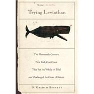 Trying Leviathan by Burnett, D. Graham, 9780691146157