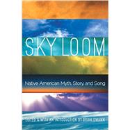 Sky Loom by Swann, Brian, 9780803246157